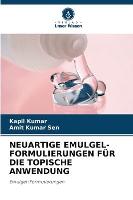 Neuartige Emulgel-Formulierungen Fr Die Topische Anwendung 1