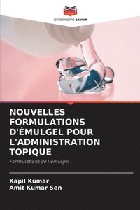bokomslag Nouvelles Formulations d'mulgel Pour l'Administration Topique