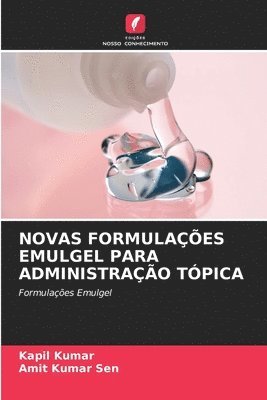 bokomslag Novas Formulaes Emulgel Para Administrao Tpica