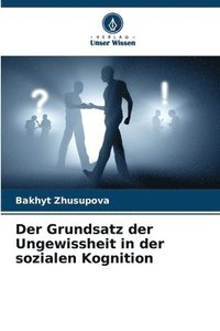 bokomslag Der Grundsatz der Ungewissheit in der sozialen Kognition