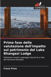 bokomslag Prima fase della valutazione dell'impatto sul patrimonio del Lake Bhangazi Lodge