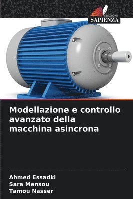 bokomslag Modellazione e controllo avanzato della macchina asincrona