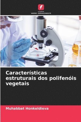 Caractersticas estruturais dos polifenis vegetais 1