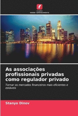 As associaes profissionais privadas como regulador privado 1