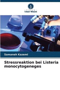 bokomslag Stressreaktion bei Listeria monocytogeneges