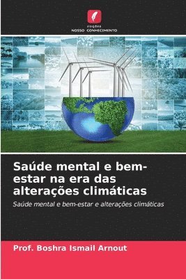 bokomslag Sade mental e bem-estar na era das alteraes climticas