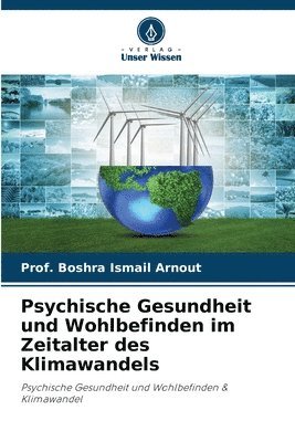 bokomslag Psychische Gesundheit und Wohlbefinden im Zeitalter des Klimawandels