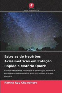 bokomslag Estrelas de Neutres Axissimtricas em Rotao Rpida e Matria Quark