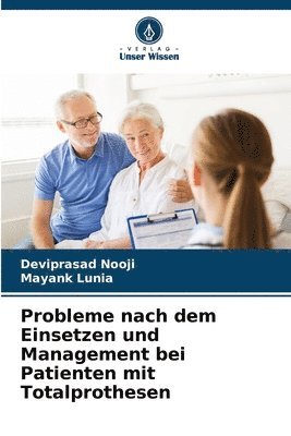 bokomslag Probleme nach dem Einsetzen und Management bei Patienten mit Totalprothesen