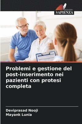 bokomslag Problemi e gestione del post-inserimento nei pazienti con protesi completa