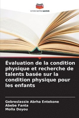 bokomslag valuation de la condition physique et recherche de talents base sur la condition physique pour les enfants