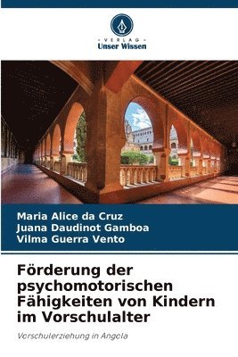 bokomslag Frderung der psychomotorischen Fhigkeiten von Kindern im Vorschulalter