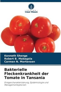 bokomslag Bakterielle Fleckenkrankheit der Tomate in Tansania