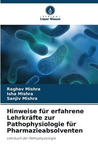 bokomslag Hinweise fr erfahrene Lehrkrfte zur Pathophysiologie fr Pharmazieabsolventen