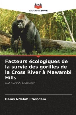 Facteurs cologiques de la survie des gorilles de la Cross River  Mawambi Hills 1