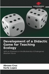 bokomslag Development of a Didactic Game for Teaching Ecology