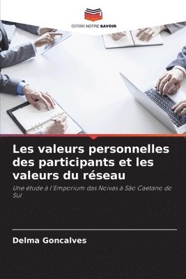 Les valeurs personnelles des participants et les valeurs du rseau 1