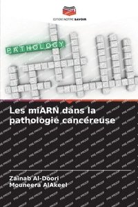 bokomslag Les miARN dans la pathologie cancreuse
