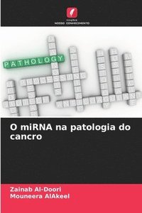 bokomslag O miRNA na patologia do cancro