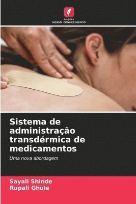 bokomslag Sistema de administrao transdrmica de medicamentos