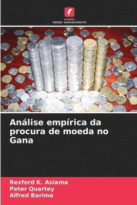 bokomslag Anlise emprica da procura de moeda no Gana