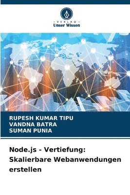 Rupesh Kumar Tipu, Vandna Batra, Suman Punia - Node.js - Vertiefung, Häftad