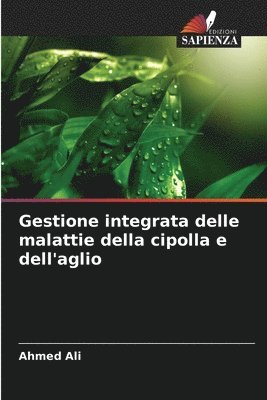 bokomslag Gestione integrata delle malattie della cipolla e dell'aglio