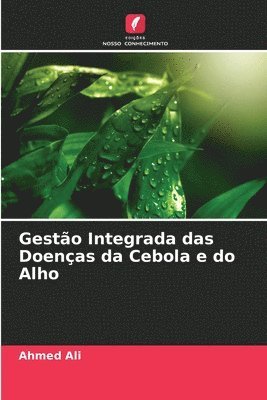 Gesto Integrada das Doenas da Cebola e do Alho 1