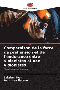 bokomslag Comparaison de la force de préhension et de l'endurance entre violonistes et non-violonistes
