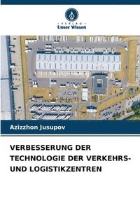 bokomslag Verbesserung Der Technologie Der Verkehrs- Und Logistikzentren