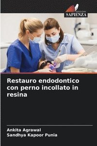 bokomslag Restauro endodontico con perno incollato in resina