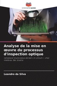 bokomslag Analyse de la mise en oeuvre du processus d'inspection optique