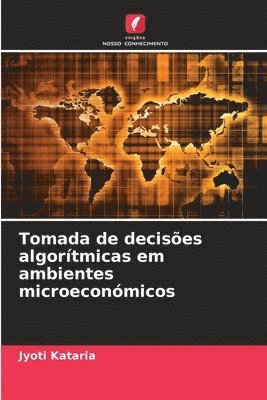 bokomslag Tomada de decises algortmicas em ambientes microeconmicos