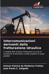 bokomslag Intercomunicazioni derivanti dalla fratturazione idraulica