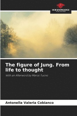 The figure of Jung. From life to thought 1