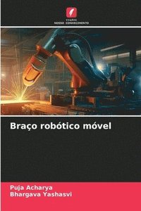 bokomslag Braço robótico móvel