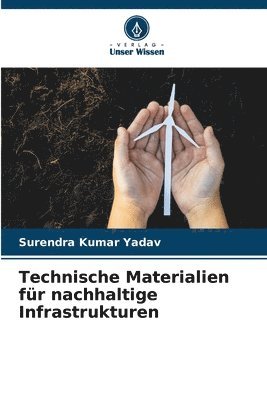 Technische Materialien fr nachhaltige Infrastrukturen 1