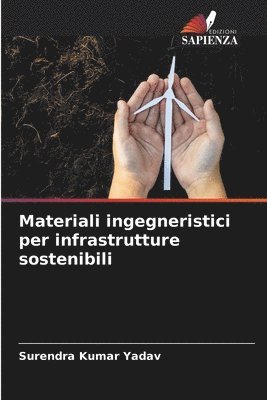 Materiali ingegneristici per infrastrutture sostenibili 1