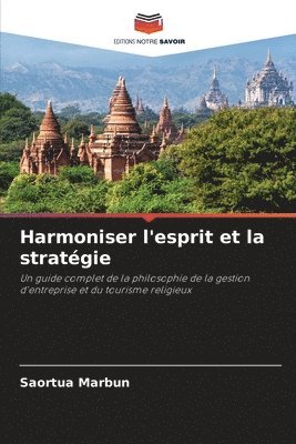 bokomslag Harmoniser l'esprit et la stratgie