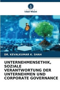 bokomslag Unternehmensethik, Soziale Verantwortung Der Unternehmen Und Corporate Governance