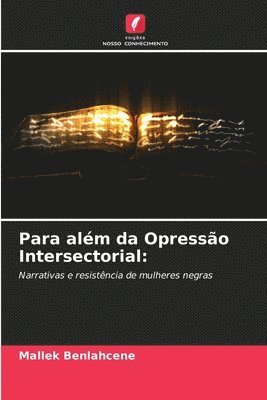 bokomslag Para alm da Opresso Intersectorial