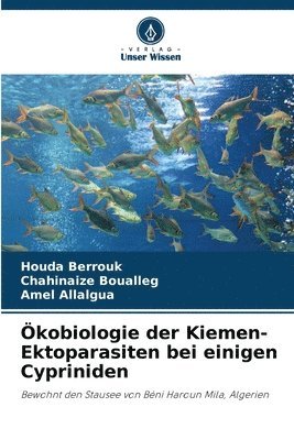 bokomslag kobiologie der Kiemen-Ektoparasiten bei einigen Cypriniden