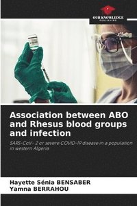 bokomslag Association between ABO and Rhesus blood groups and infection