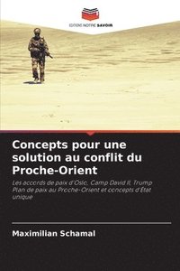 bokomslag Concepts pour une solution au conflit du Proche-Orient