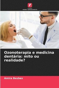 bokomslag Ozonoterapia e medicina dentria