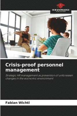 Crisis-proof personnel management 1