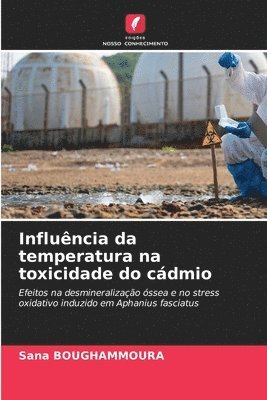 bokomslag Influncia da temperatura na toxicidade do cdmio