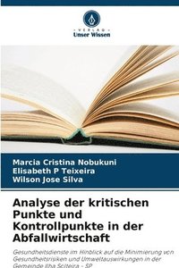 bokomslag Analyse der kritischen Punkte und Kontrollpunkte in der Abfallwirtschaft