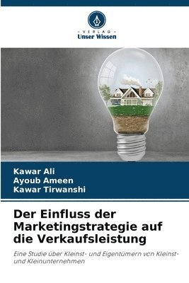 bokomslag Der Einfluss der Marketingstrategie auf die Verkaufsleistung