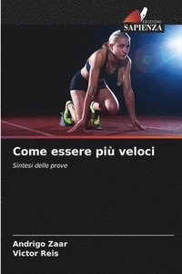 bokomslag Come essere pi veloci